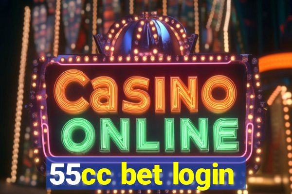 55cc bet login